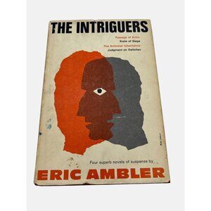 The Intriguers Eric Ambler Hardcover Book Club Edition Four Novels of Suspense